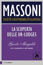 Il potere della Massoneria scopre i misteri nel libro shock di Gioele Magaldi