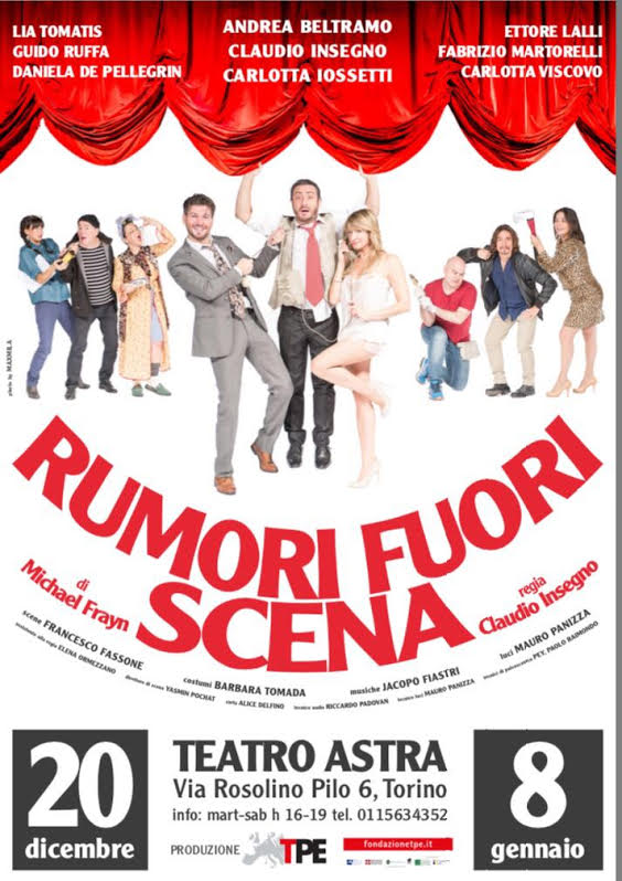 Il Panettore teatrale di quest’anno a Torino è  Rumori Fuori Scena al Teatro Astra