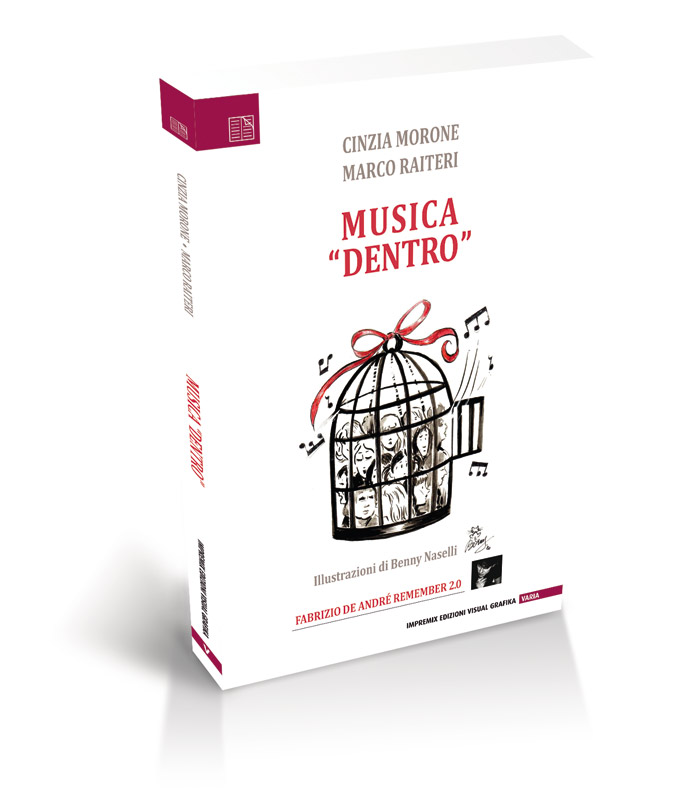 Musica dentro libro di Marco Raiteri e Cinzia Morone 