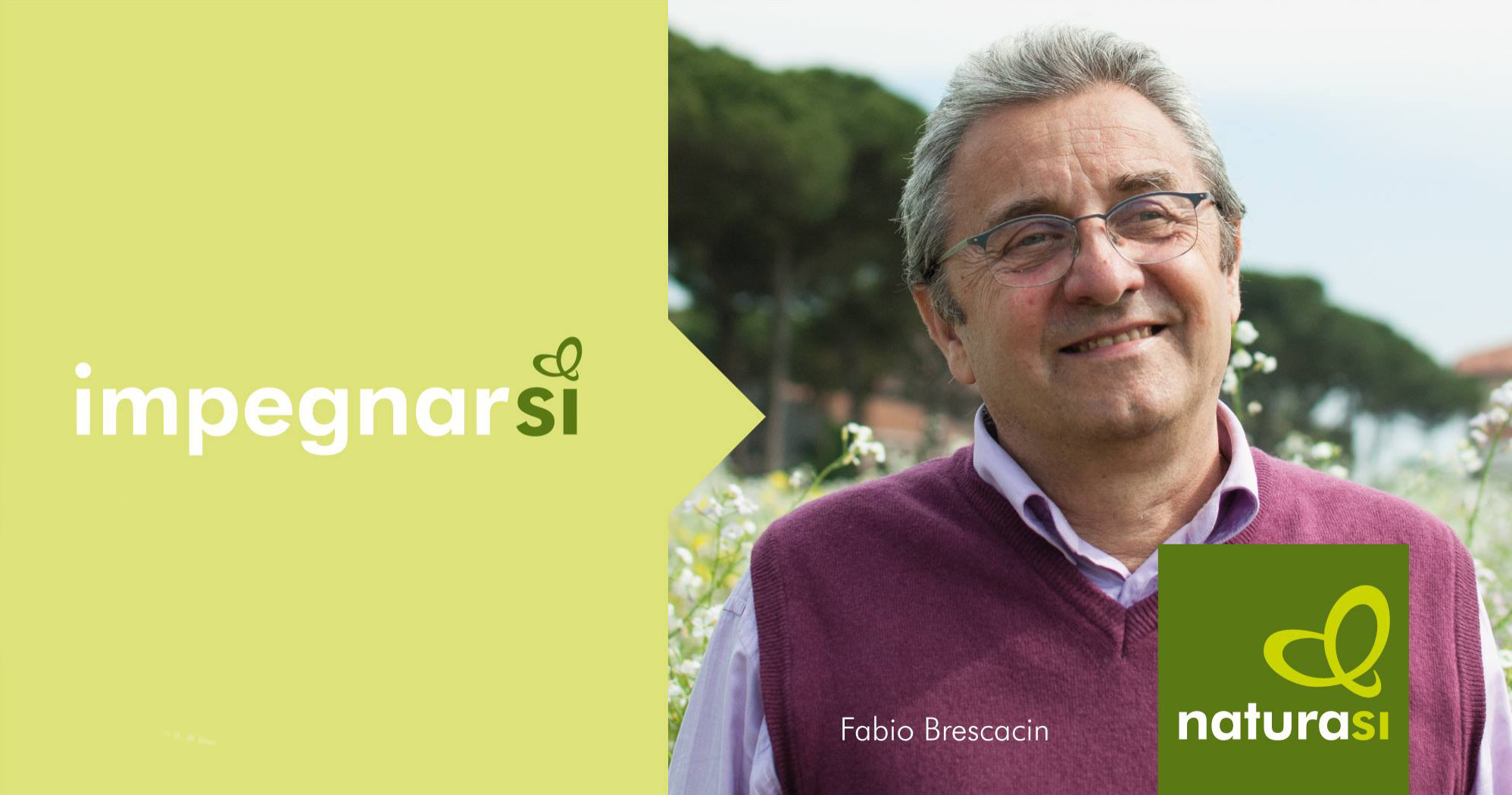 Intervista a Fabio Brescacin, presidente di NaturaSì