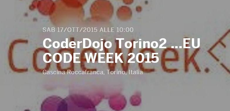 Sabato 17 ottobre alla Cascina Roccafranca di Torino CoderDojo – EU CODEWEEK 2015